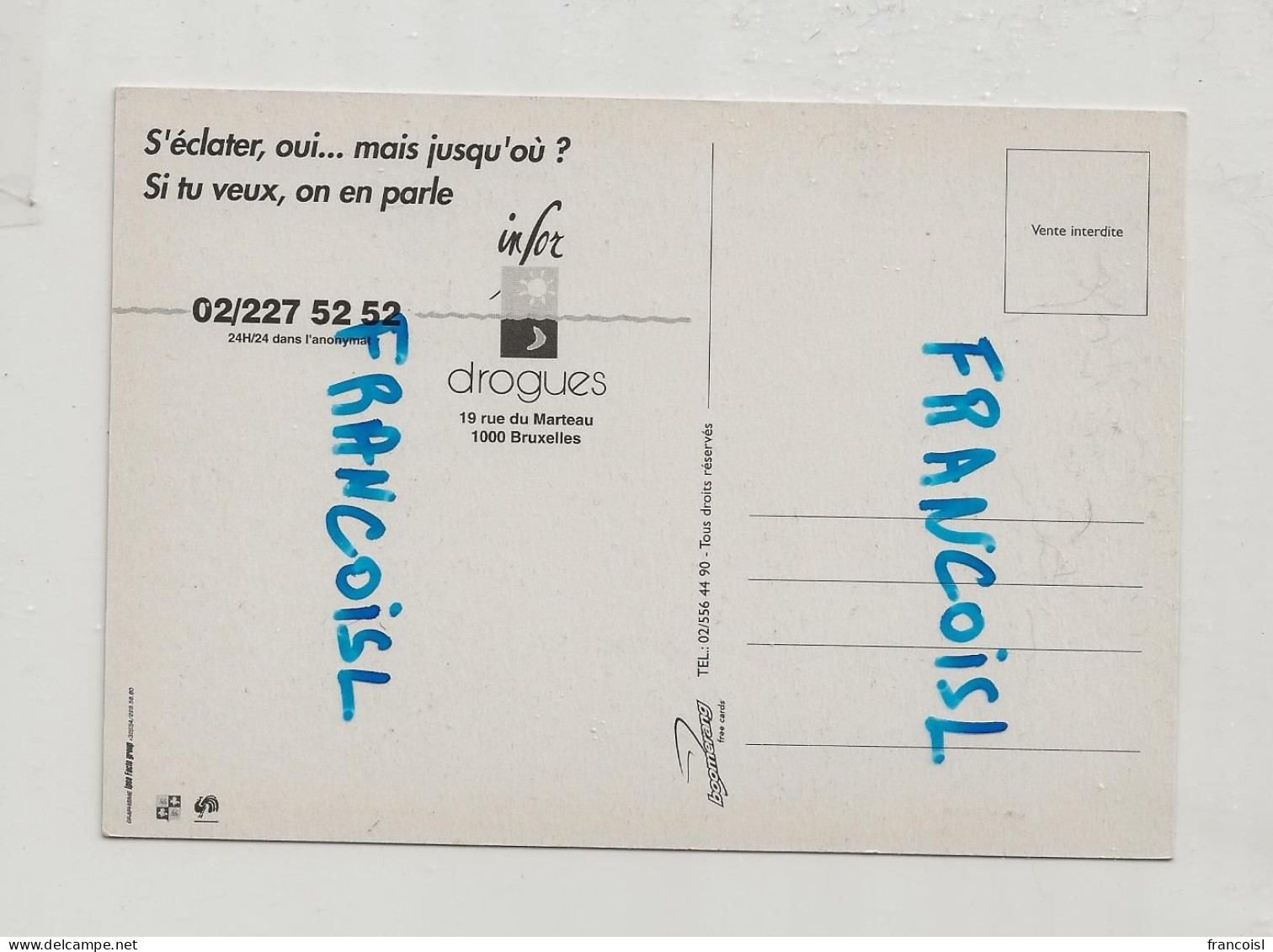 Publicité Pour "Infor-Drogues".  Carte Boomerang. S'éclater, Oui... Mais Jusqu'où? - Santé