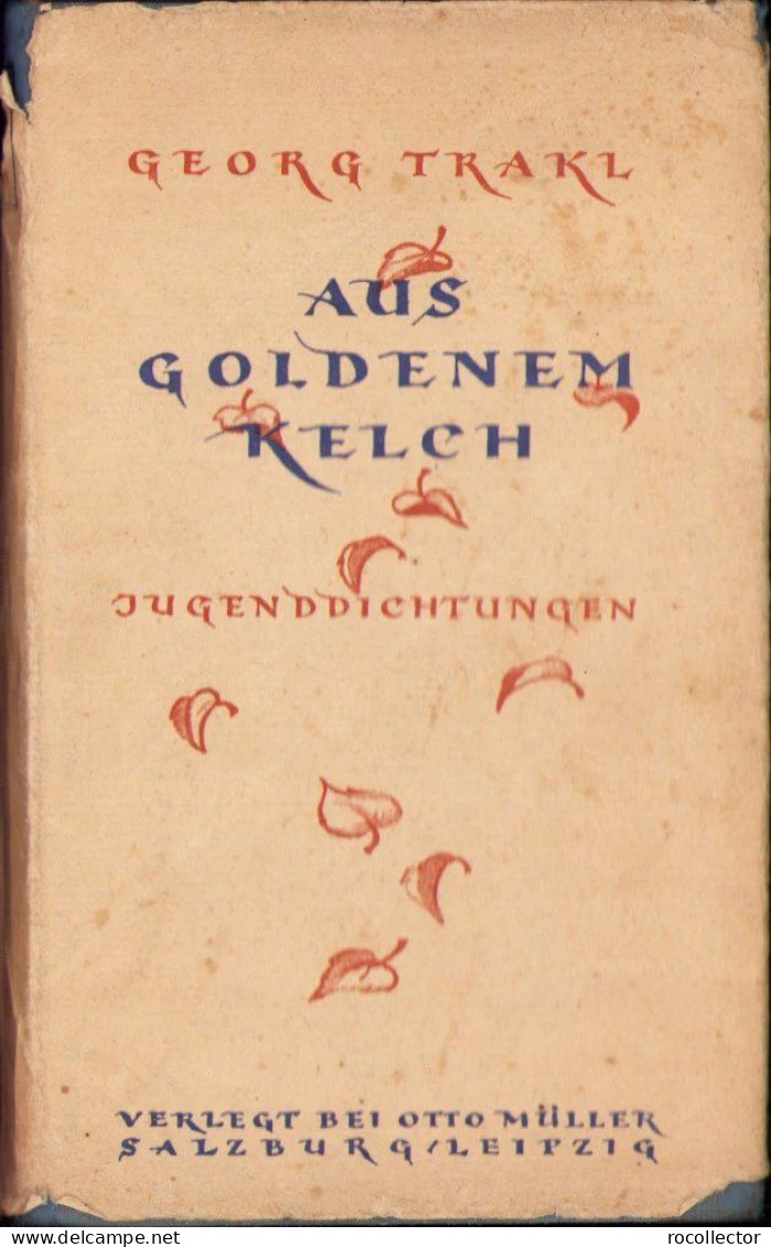 Aus Goldenem Kelch Die Jugenddichtungen Von Georg Trakl, 1939 C1241 - Old Books