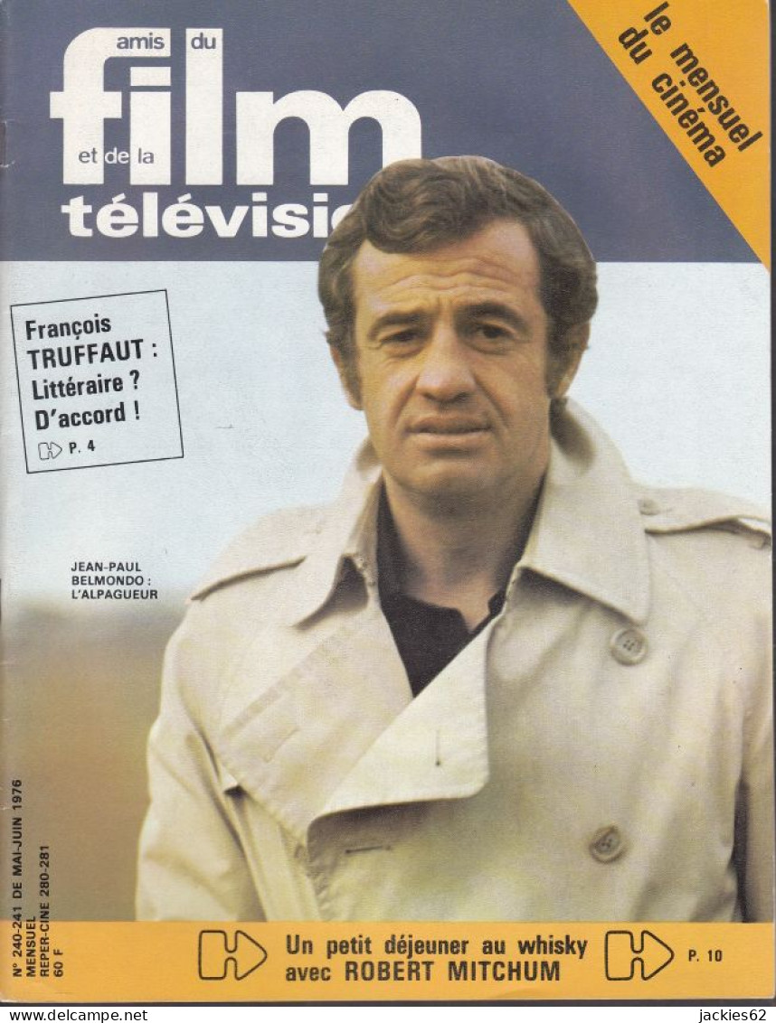 31/ AMIS DU FILM N° 240-41/1976, Voir Sommaire, Truffaut, Belmondo, Mitchum, JP Aumont, Visconti, Coluche - Cinema