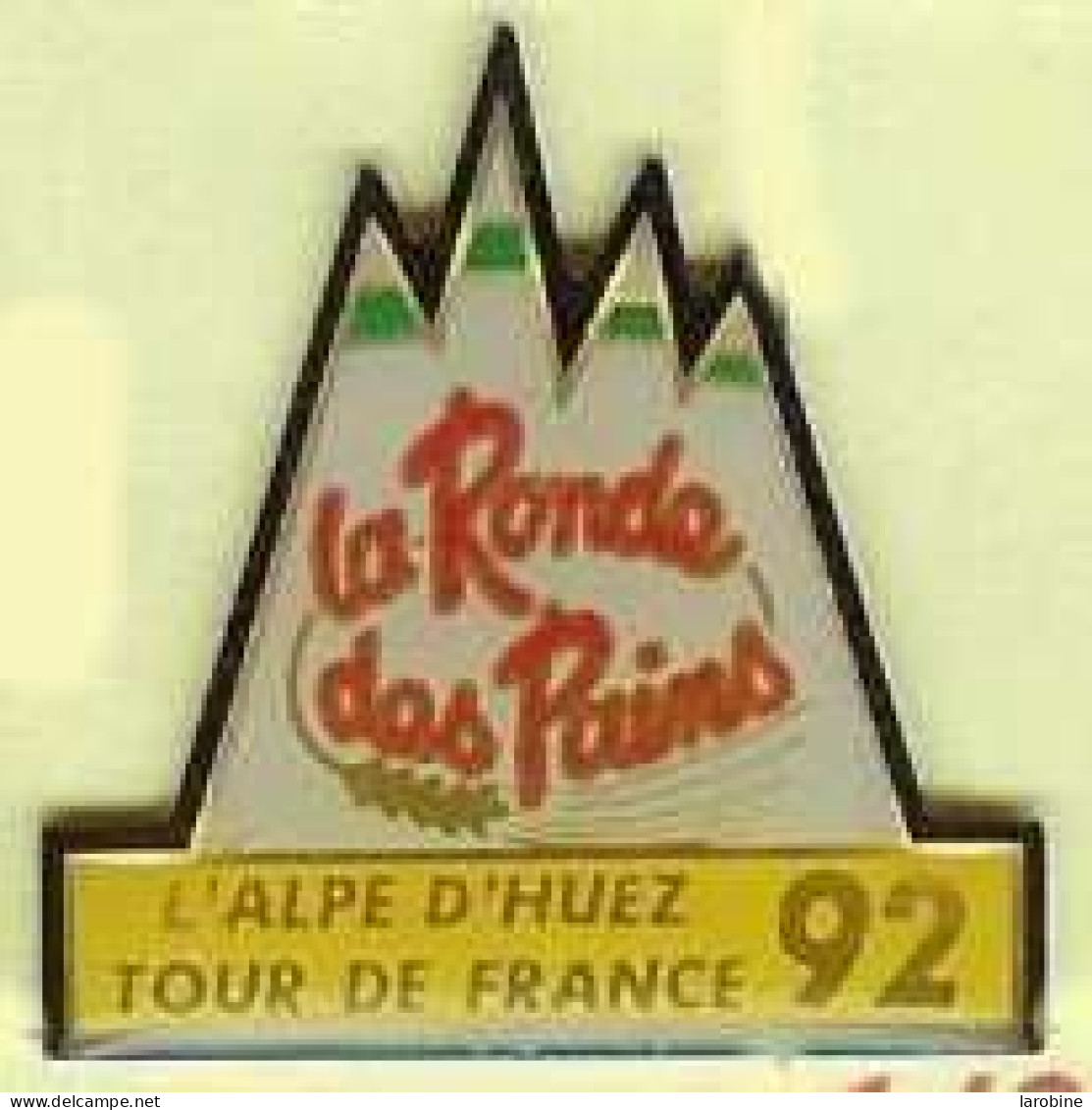 @@ Vélo Cycle Cycliste Tour De France L' Alpe D'Huez 1992 La Ronde Des Pains @@ve82b - Ciclismo
