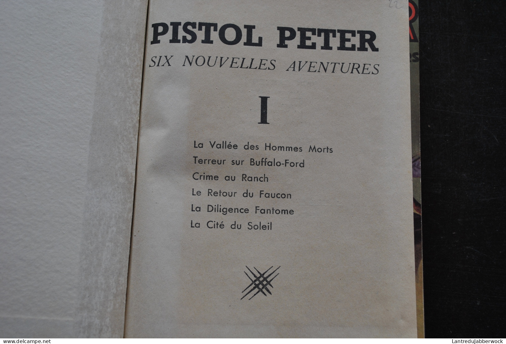 PISTOL PETER Six Nouvelles Aventures 1 Reliure éditeur Nouvelle Série N°1 2 6 8 10 12 Editions COLBERT Cowboy Farwest - Avventura