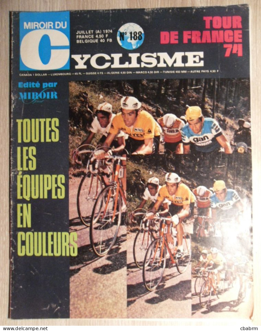 MIROIR DU CYCLISME 188 TOUR DE FRANCE 1974 TOUTES LES EQUIPES EN COULEUR - 1950 à Nos Jours