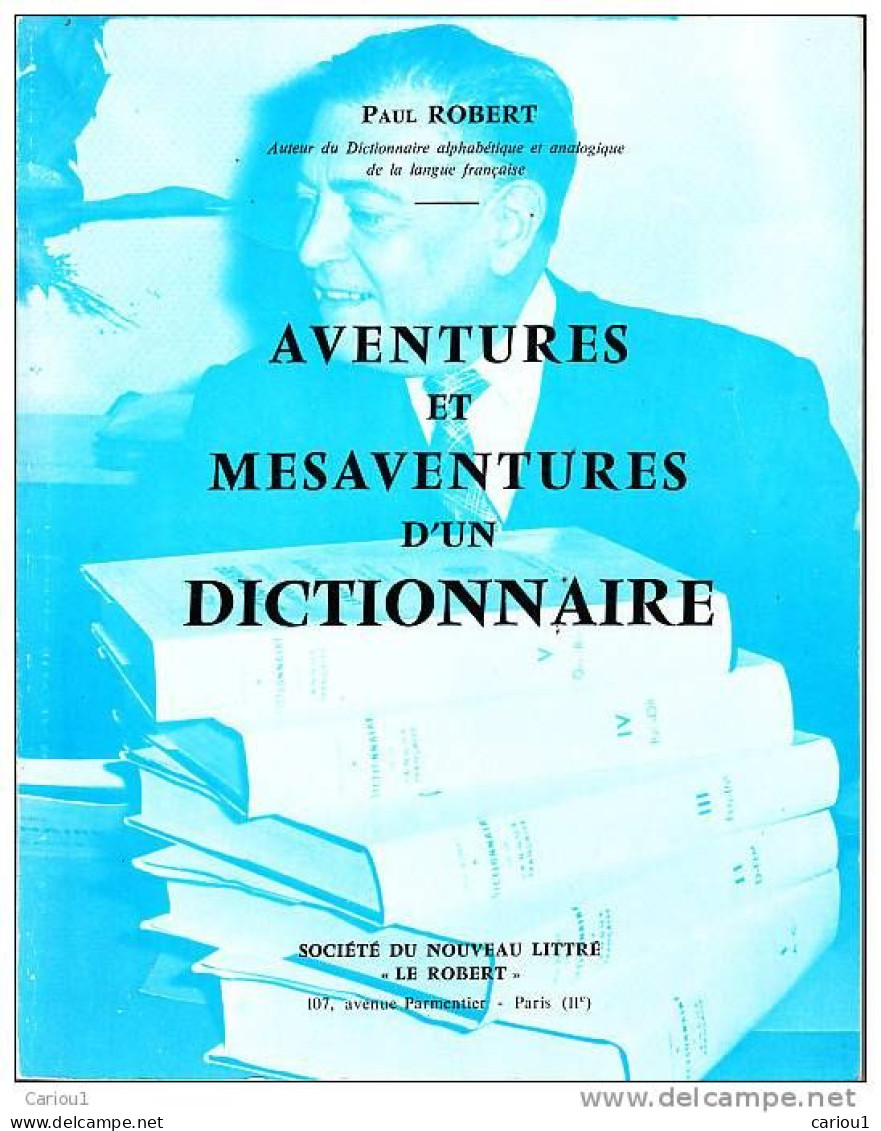 C1 Paul ROBERT Aventures Et Mesaventures D Un DICTIONNAIRE Port Inclus France - Dictionnaires