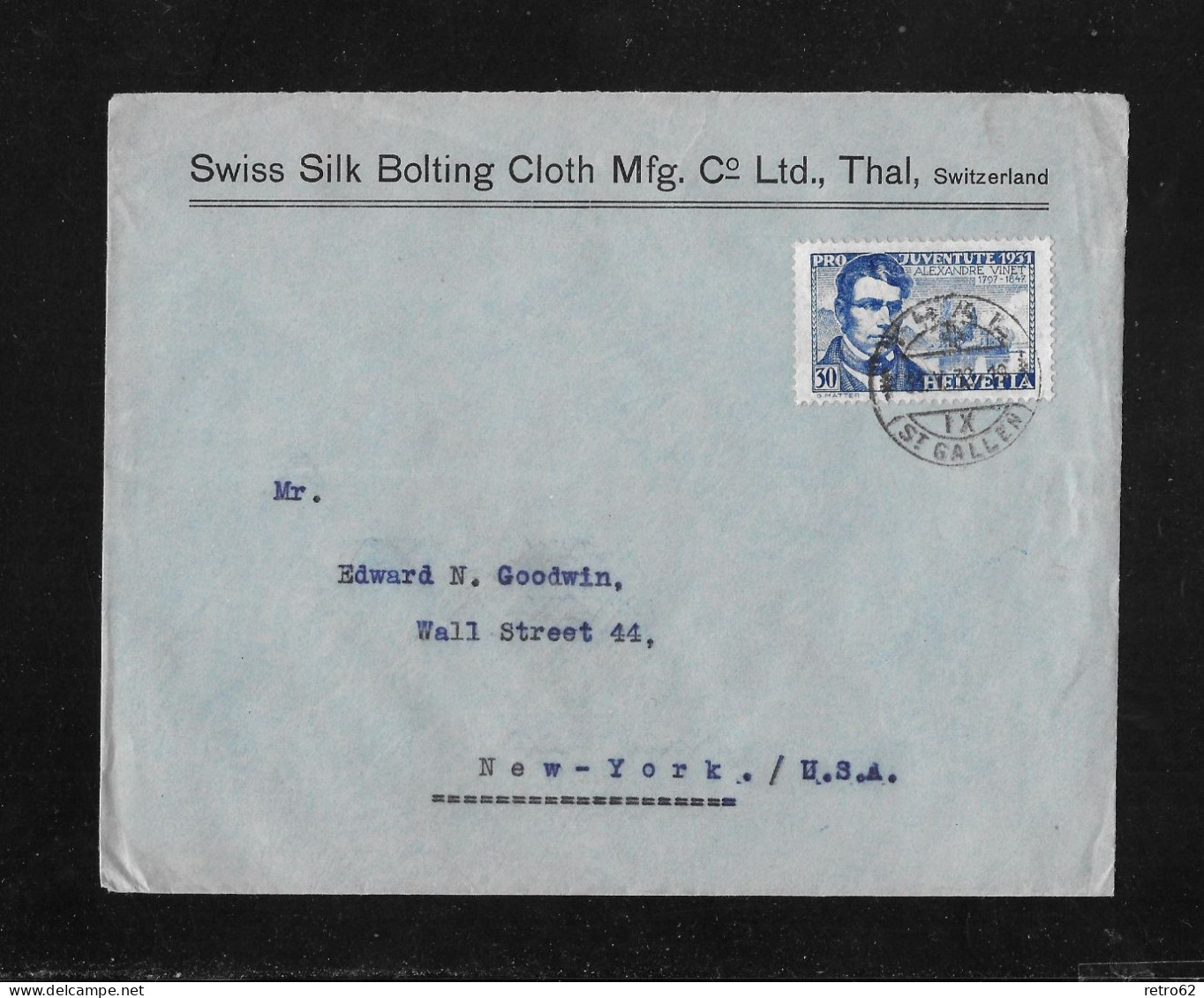1931 BILDNIS ALEXANDRE VINET ► Brief Mit Zudruck "Swiss Silk Bolting MfG.Co. Ltd." In Thal/SG Nach New York - Covers & Documents