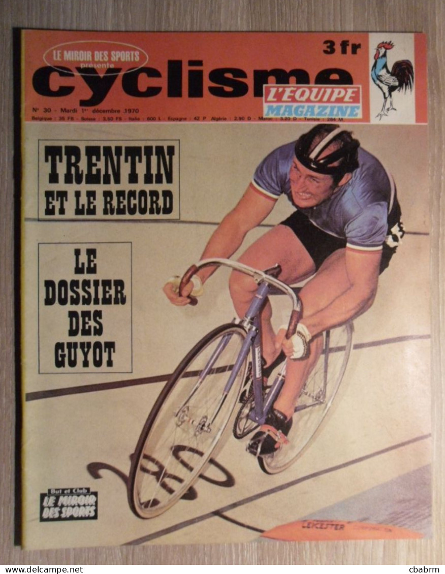 LE MIROIR DES SPORTS PRESENTE DU CYCLISME 30 En 1970 TRENTIN GUYOT - Desde 1950