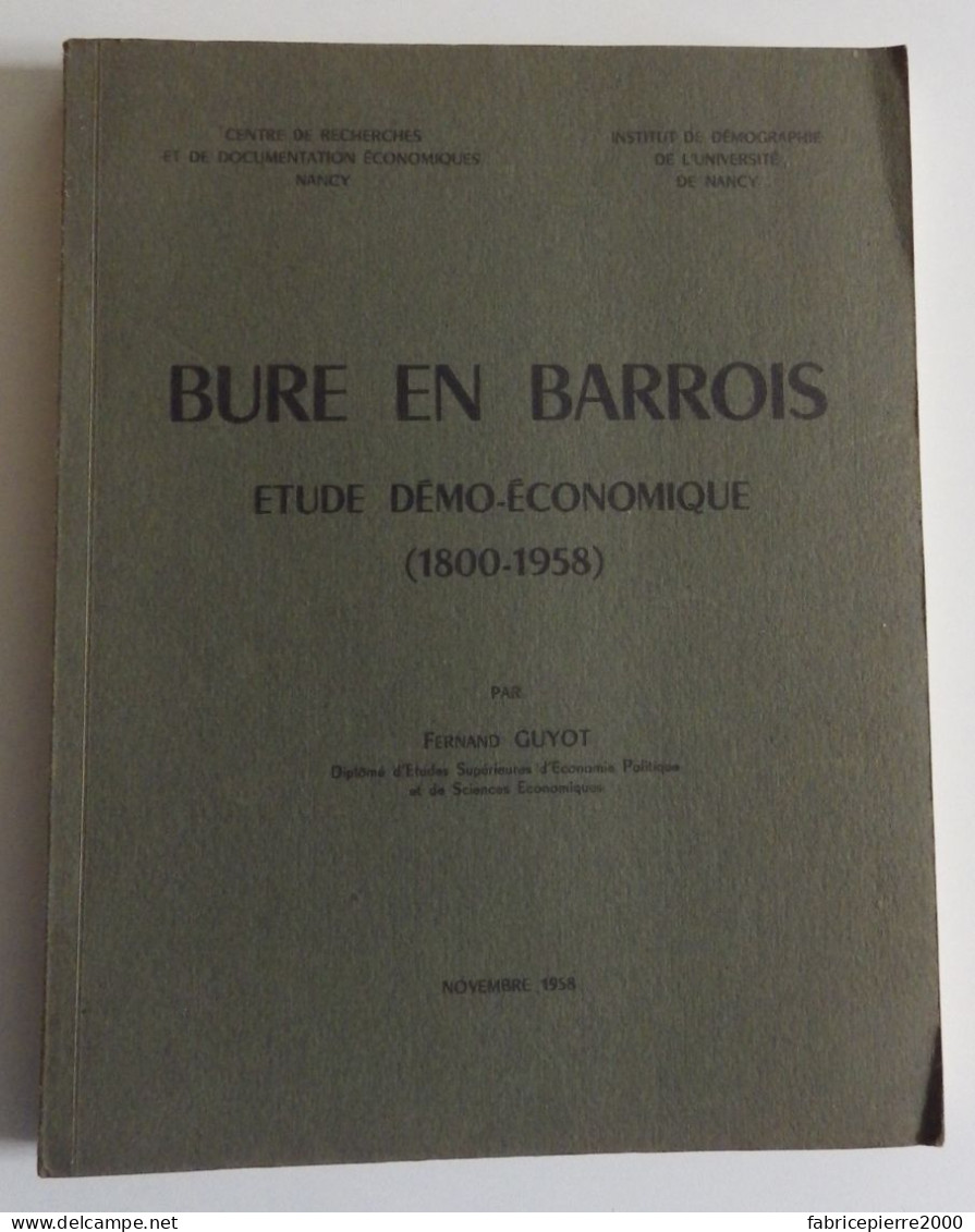 GUYOT - Bure-en-Barrois. Etude Démo-économique (1800-1958) 1958 TBE Meuse Nucléaire Cigéo Radioactivité - Lorraine - Vosges