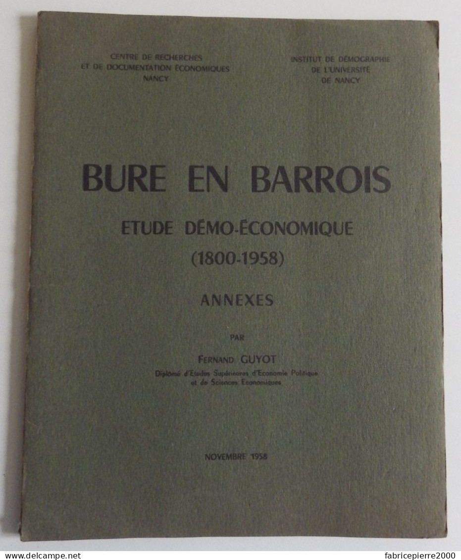 GUYOT - Bure-en-Barrois. Etude démo-économique (1800-1958) 1958 TBE Meuse nucléaire Cigéo radioactivité