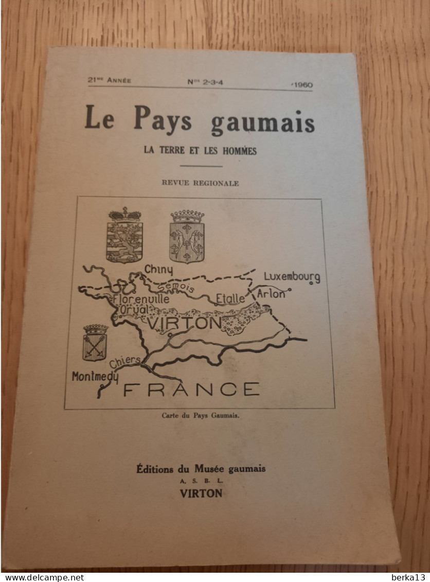 Revue Le Pays Gaumais La Terre Et Les Hommes N°2-3-4 1960 - Geschichte