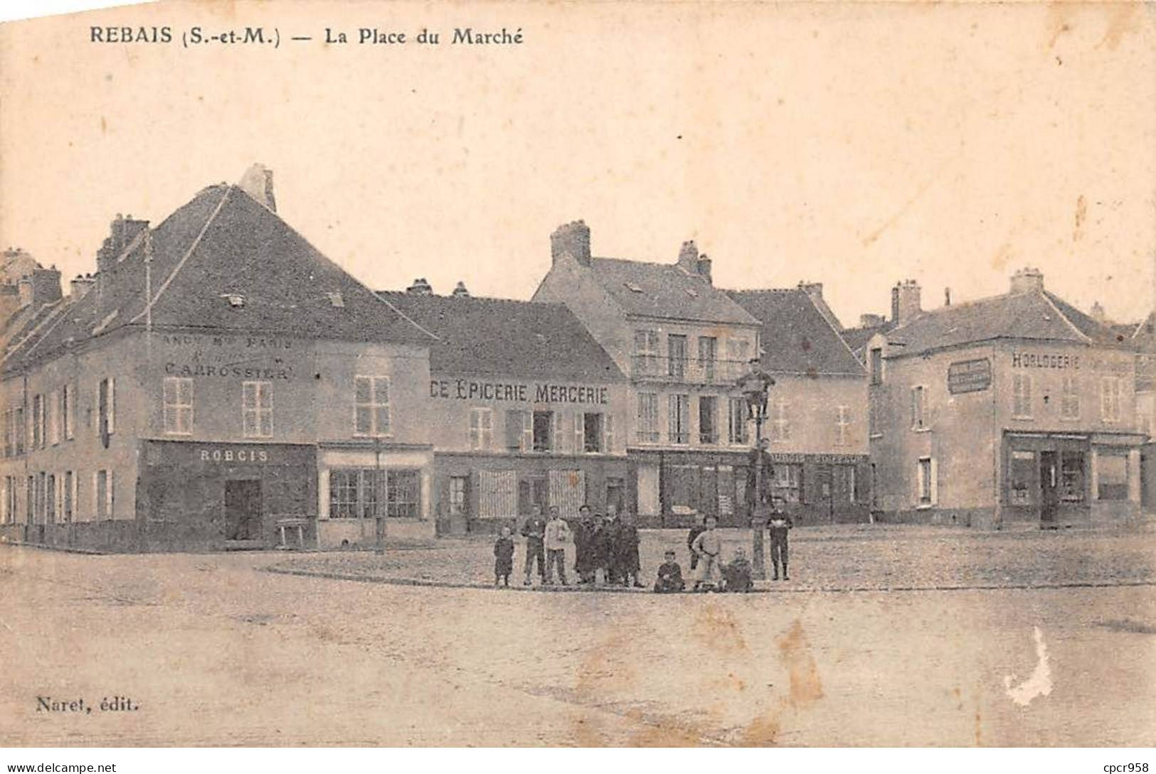 77 - REBAIS - SAN64235 - La Place Du Marché - Rebais