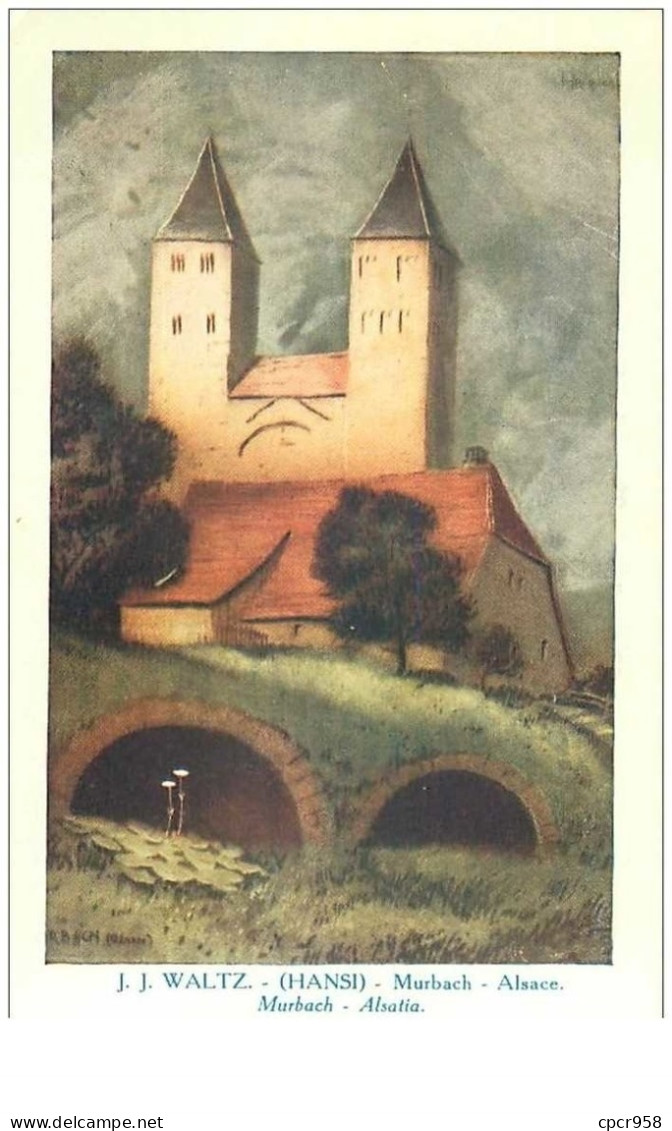 Illustrateur. N°35224.murbach. Alsace.. . J J Waltz.hansi - Hansi