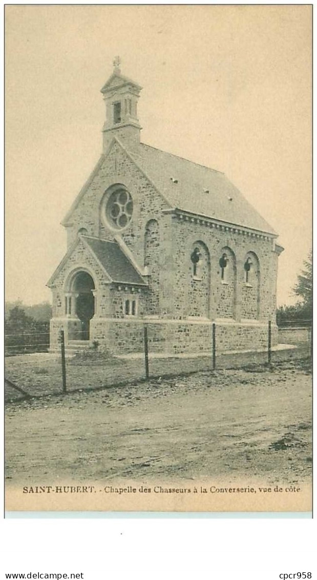 Belgique. N°35706.saint Hubert.chapelle Des Chasseurs A La Converserie - Saint-Hubert