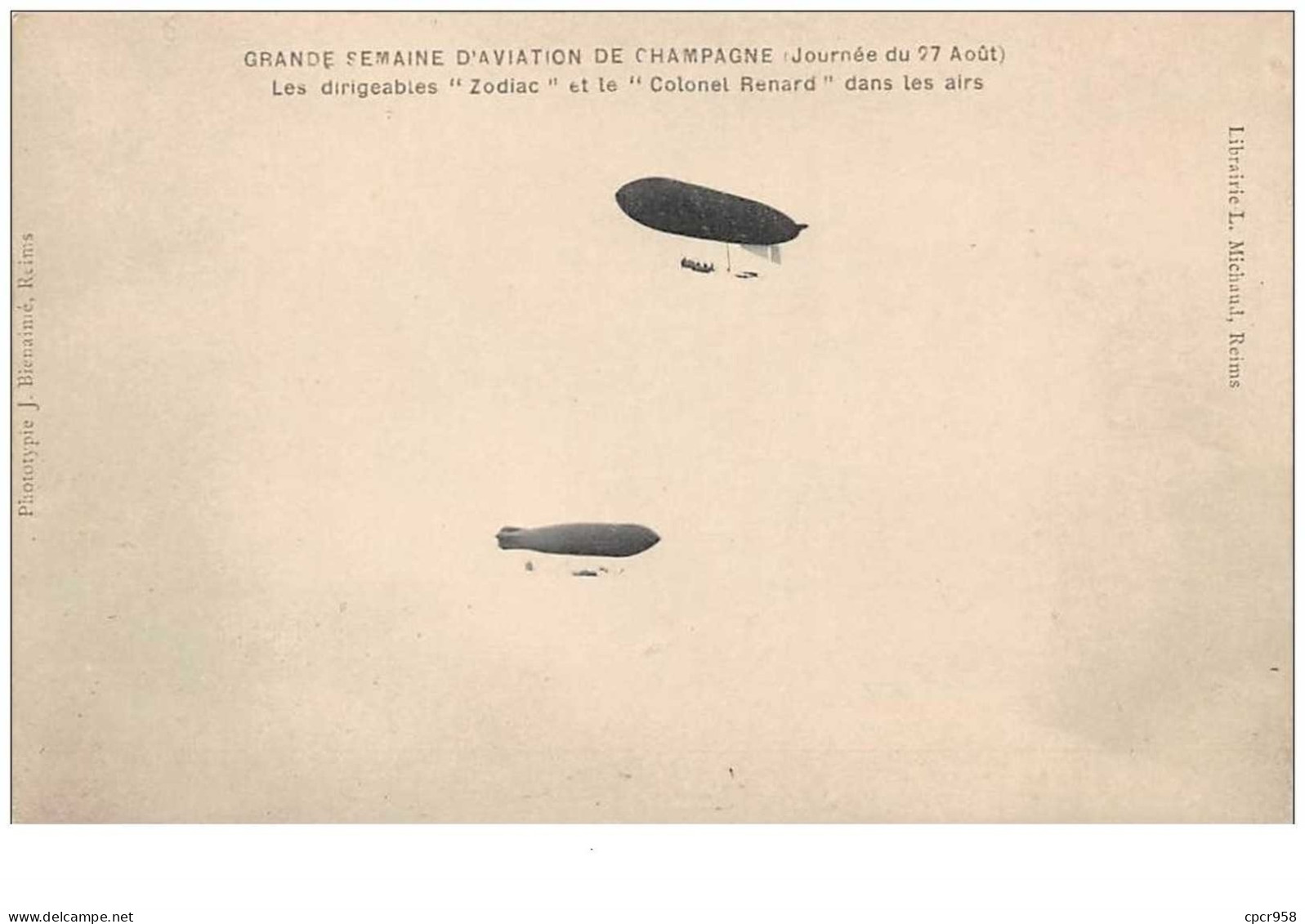 Aviation . N°47166 . Grande Semaine D Aviation De Champagne . Dirigeable .   Zodiac  Et Colonel Renard - Zeppeline