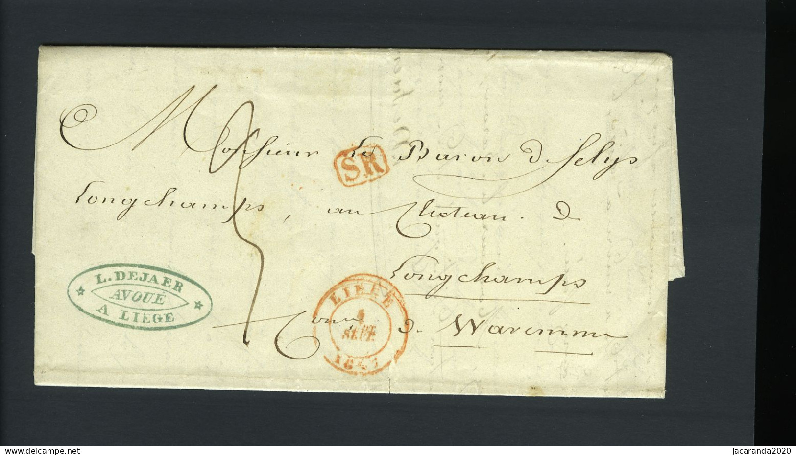 België Voorloper - Brief Van L. Dejaer Te Liège Naar Monsieur Le Baron  De Selys De Longchamps Te Waremme - SR - 1847 - 1830-1849 (Belgique Indépendante)