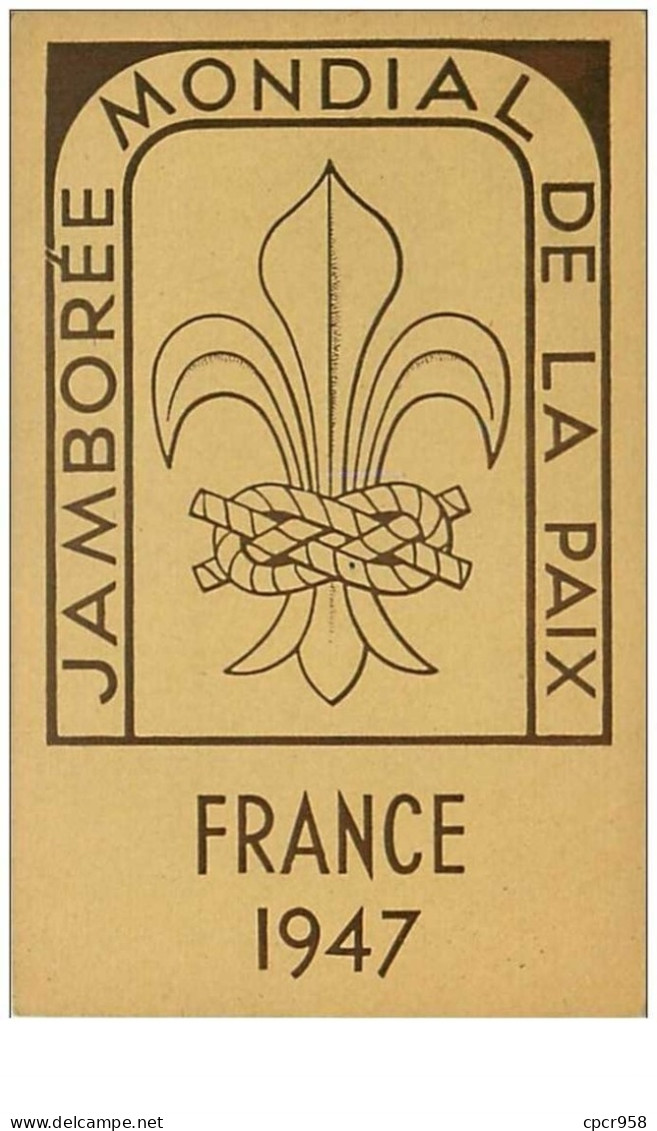 SCOUTISME.n°18.JAMBOREE MONDIAL DE LA PAIX.FRANCE 1947 - Pfadfinder-Bewegung