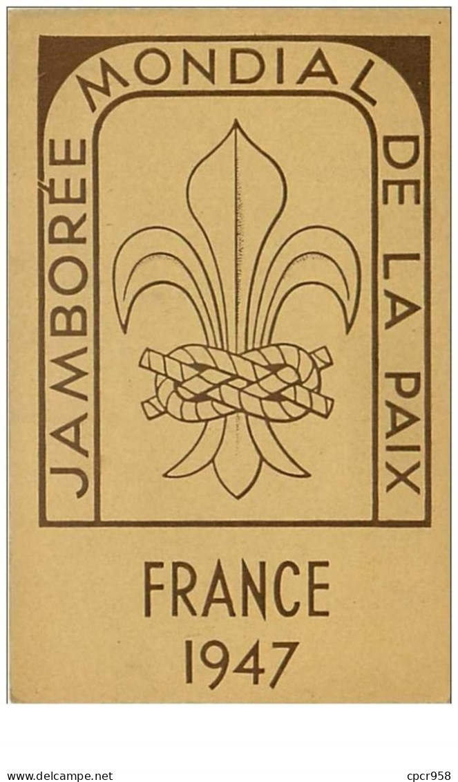 SCOUTISME.n°2.JAMBOREE MONDIAL DE LA PAIX.FRANCE 1947 - Scoutisme