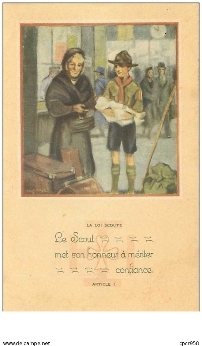 SCOUTISME.n°26063.LA LOI SCOUTE.LE SCOUT MET SON HONNEUR A MERITER CONFIANCE.ART 1 - Scoutisme