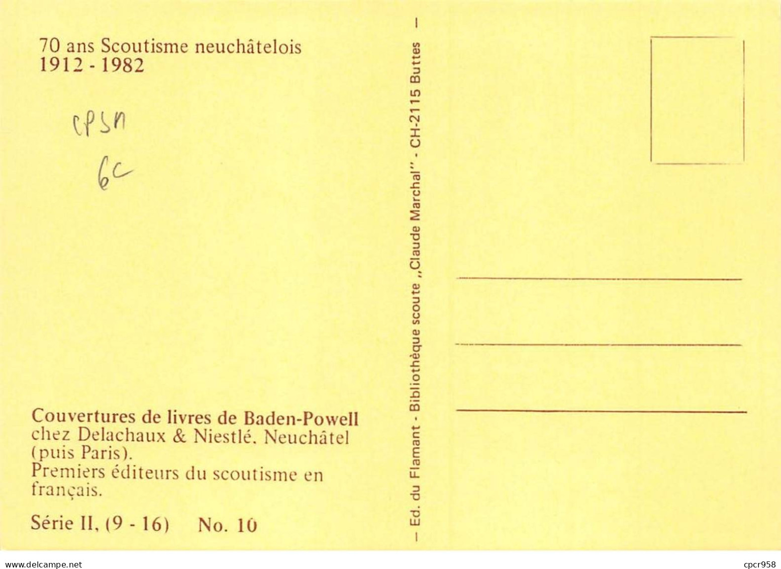 SCOUTISME - SAN36101 -70 Ans Scoutisme Neufchâtelois -Couvertures Livres De Baden - Série II,(09-16),N°10- CPSM 15x10 Cm - Pfadfinder-Bewegung