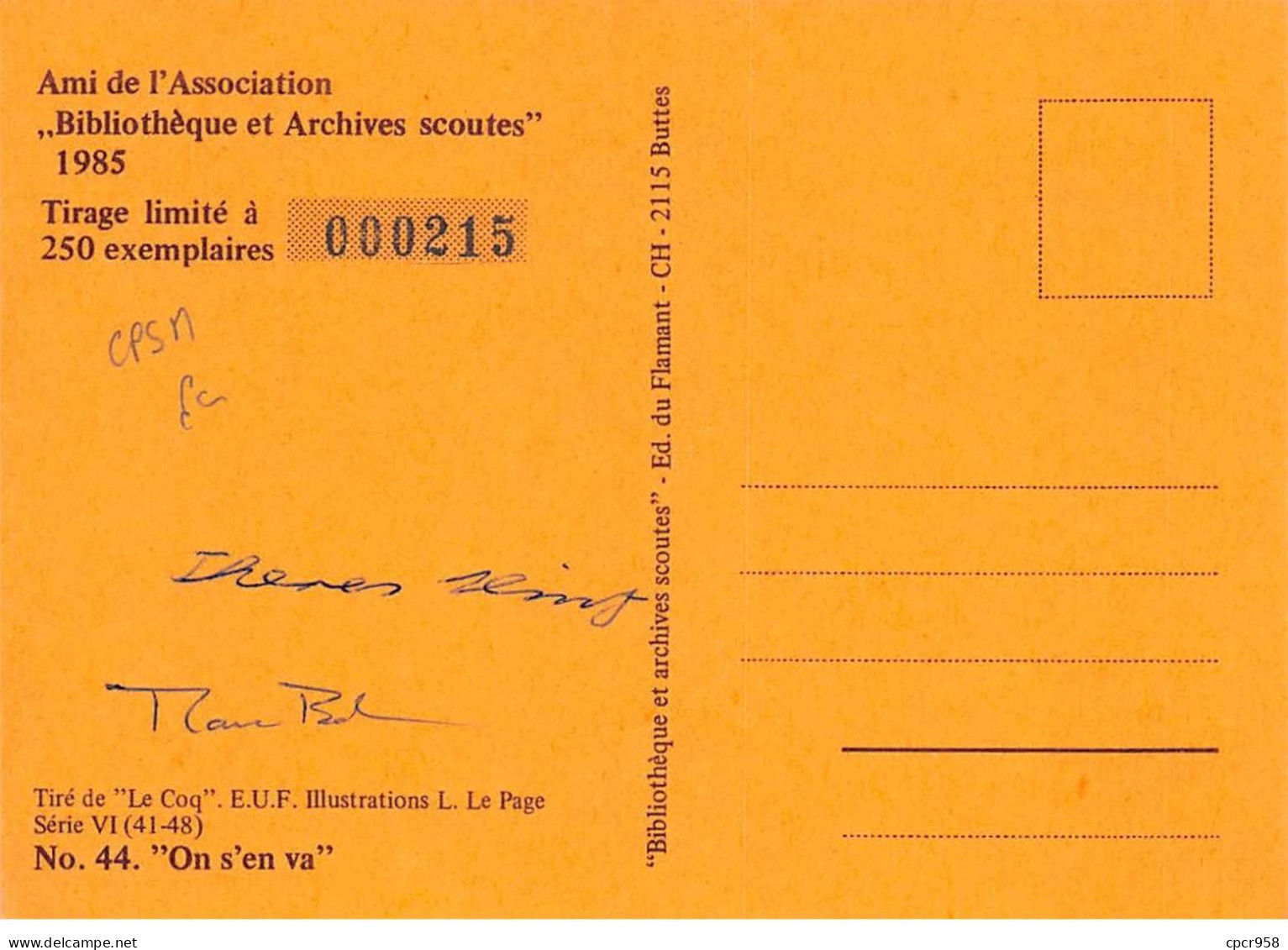 SCOUTISME - SAN36109 - Ami De L'Association Bibliothèque Et Archives Scoutes 1985 - N°44 "On S'en Va" - CPSM 15x10 Cm - Movimiento Scout