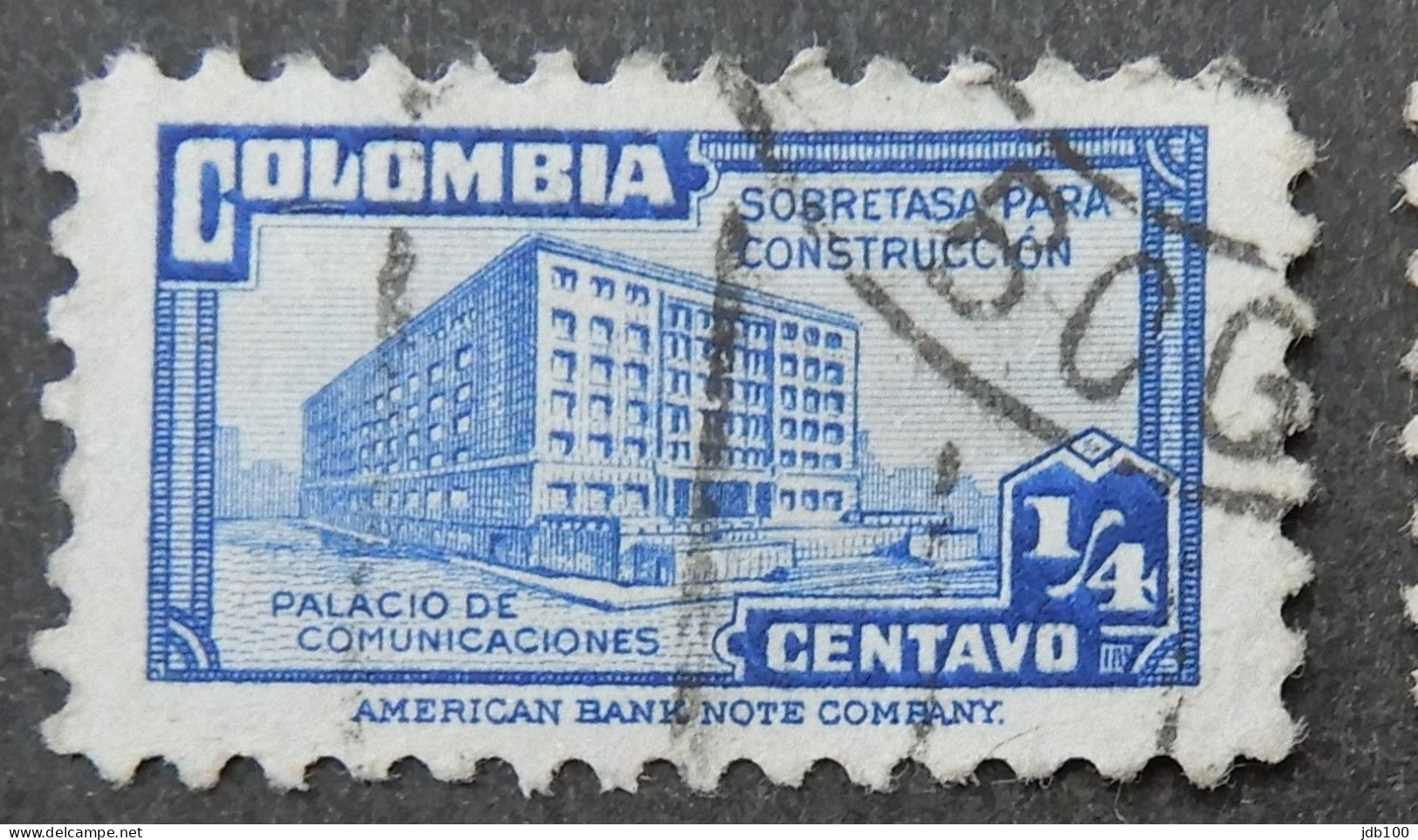 Colombia 1945 (1a) Palacio De Comunicaciones Sobretasa Para Construccion - Colombia
