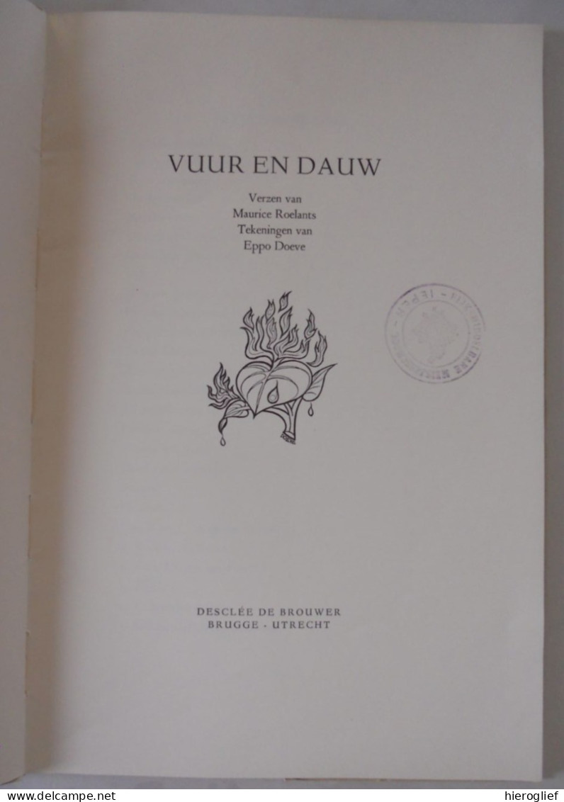 VUUR EN DAUW Verzen V Maurice Roelants ° Gent + Sint-Martens-Lennik / Tekeningen Eppo Doeve - Poetry