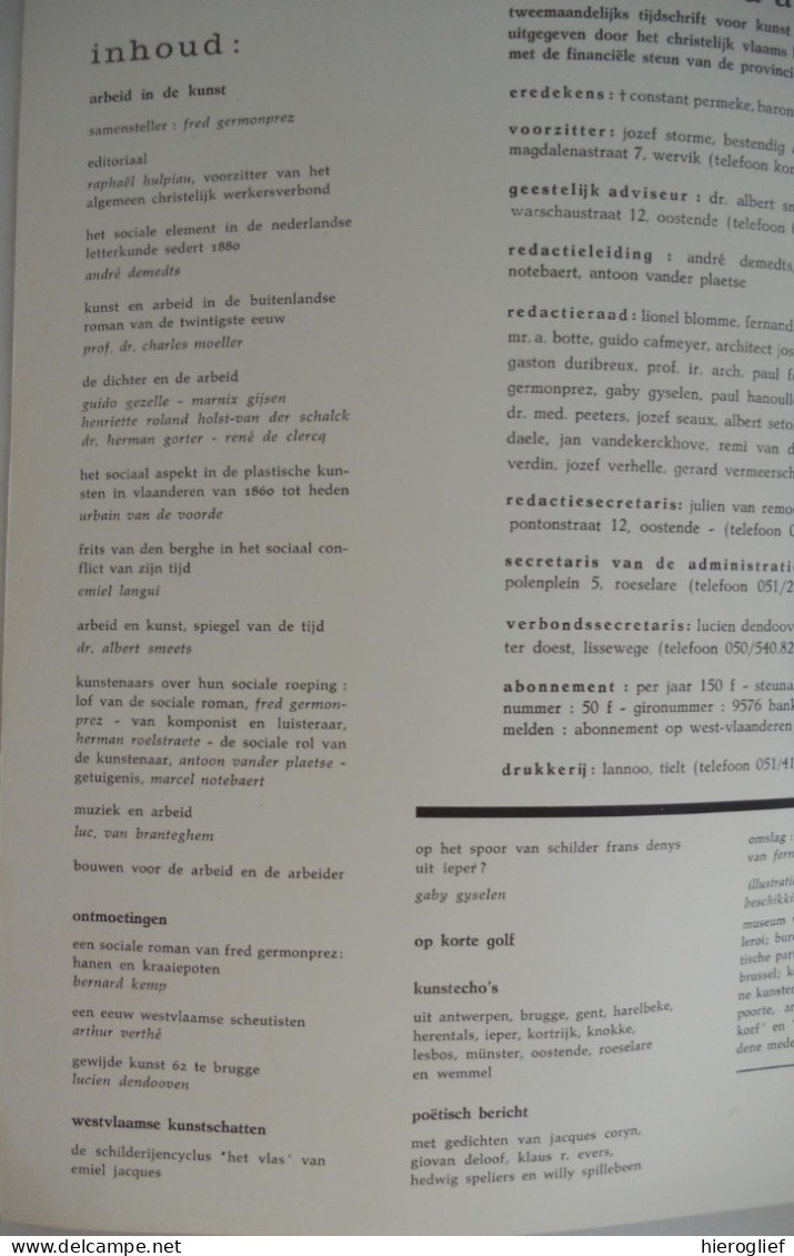 ARBEID IN DE KUNST Themanummer Tijdschrift WEST-VLAANDEREN 1962 Frits Van Den Berghe Kunst Poëzie Plastische - Storia