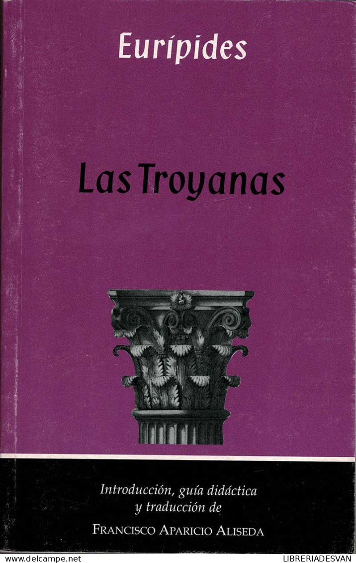 Las Troyanas - Eurípides - Littérature