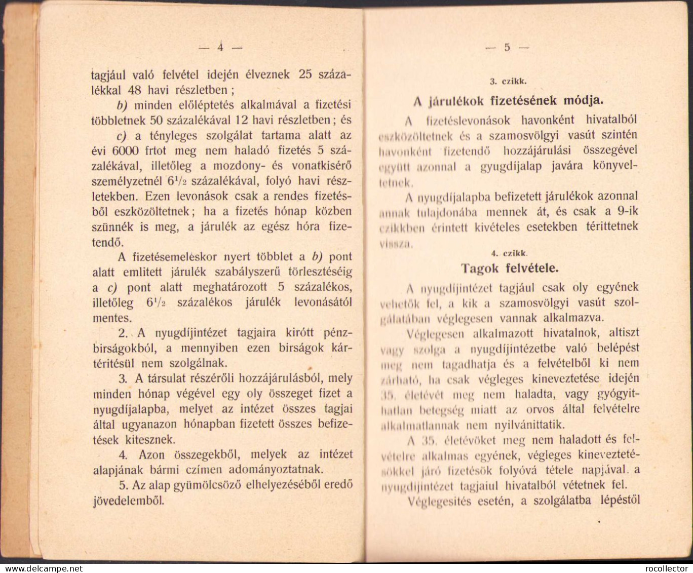 A Szamosvölgyi Vasút Hivatalnokai, Altisztjei és Szolgái Nyugdijintézetének Alapszabályai 1909 Dés C1142 - Livres Anciens