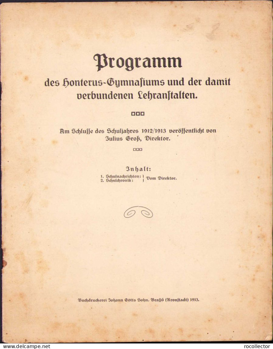 Programm Des Honterus-Gymnasiums Und Der Damit Verbundenen Lehranstalten, 1913, Kronstadt SIebenburgen C1033 - Old Books