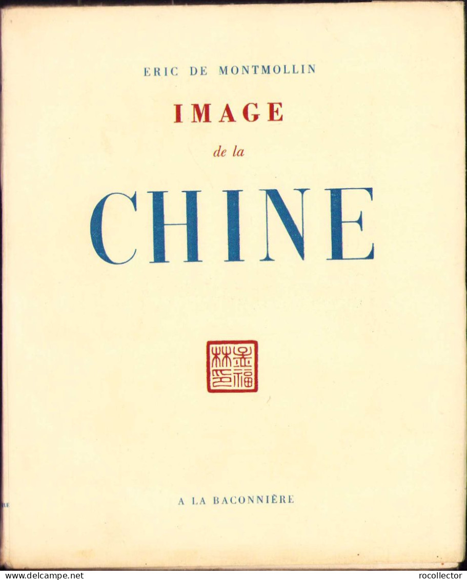 Image La De La Chine Par Eric De Montmollin, 1942 C916 - Livres Anciens