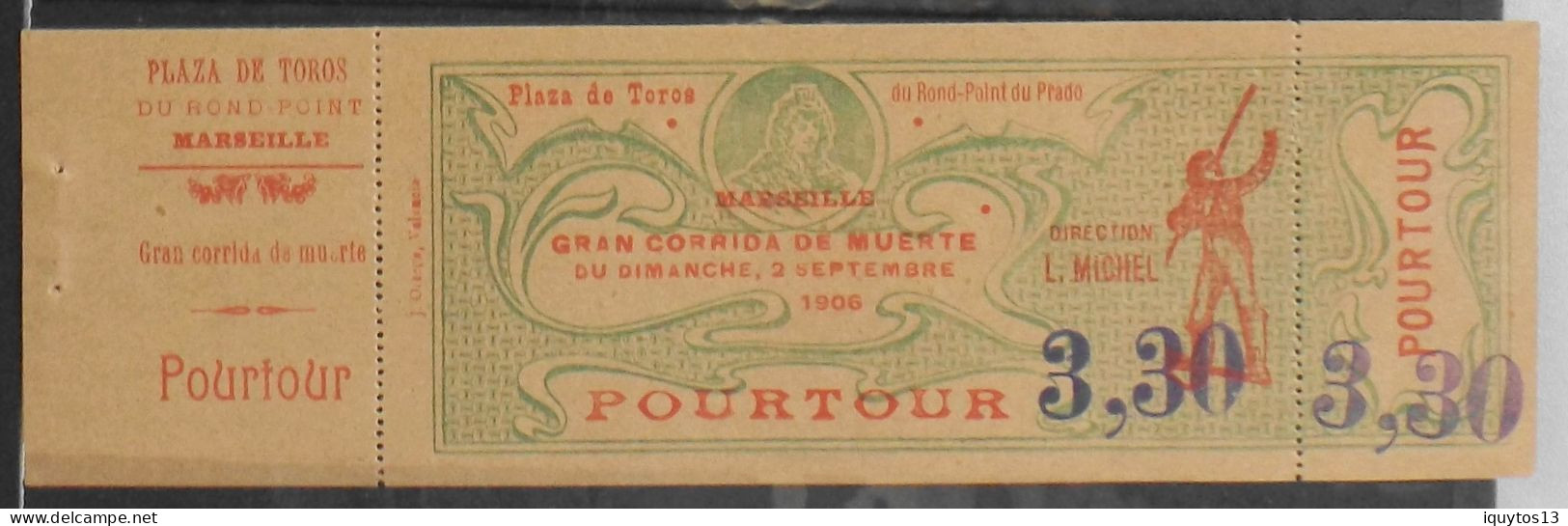 POURTOUR > Marseille Gran Corrida De Muerte Le 2.9.1906 - Plaza De Toros Du Rond Point Prado - Dir. L. MICHEL - TBE - Tickets D'entrée