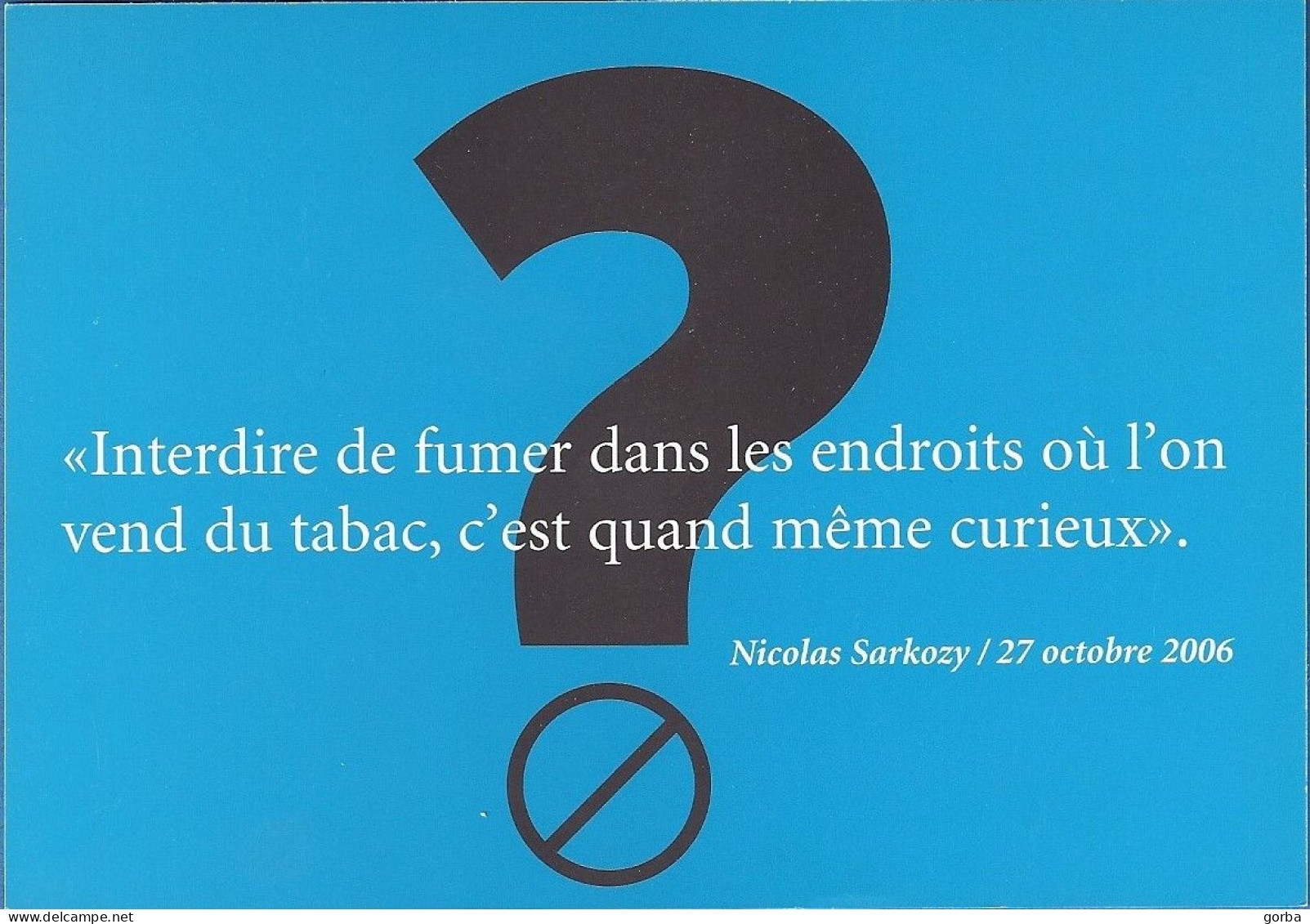 *CPM  - Interdir De Fumer Dans Les Endroits Où L'on Vend Du Tabac, C'est Quand Même Curieux - Parteien & Wahlen