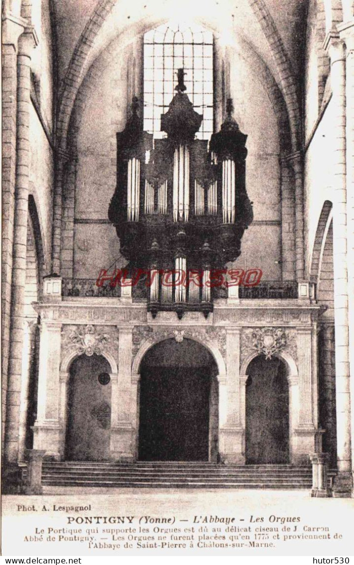 CPA PONTIGNY - YONNE - LES ORGUES DE L'ABBAYE - Pontigny