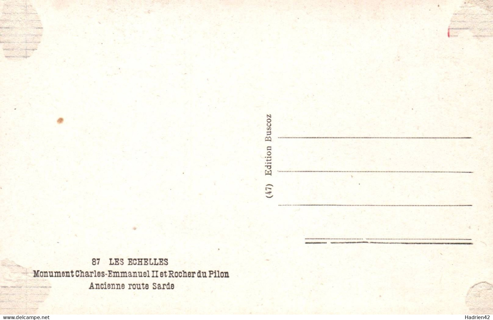 RECTO/VERSO - CPSM - LES ECHELLES - MONUMENT CHARLES EMMANUEL II - ROCHER DU PILON - ANCIENNE ROUTE SARDE - Les Echelles
