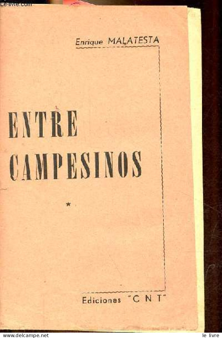 Entre Campesinos. - Malatesta Enrique - 1958 - Cultura