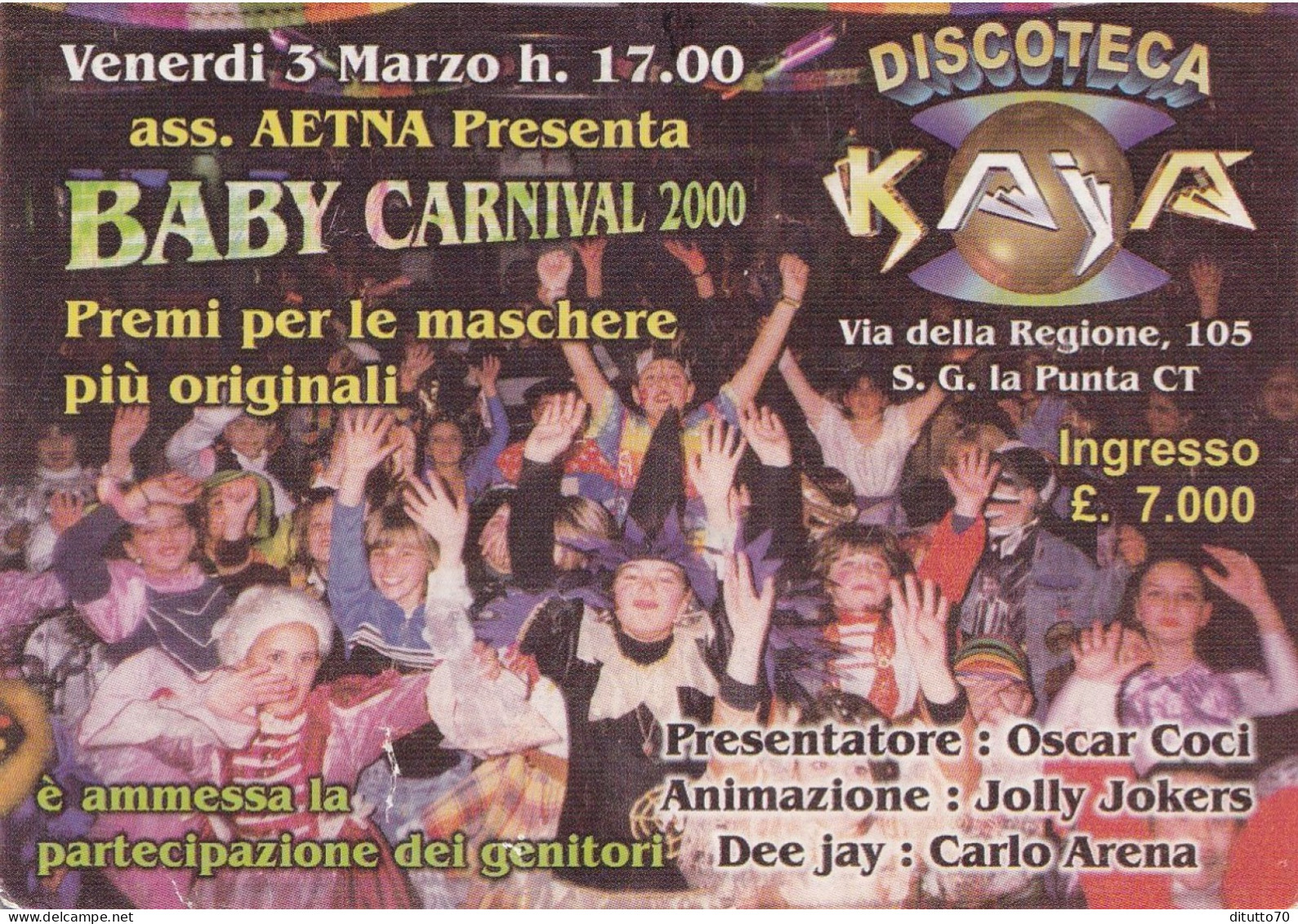 Calendarietto - Ass.aetna - Baby Carnival 2000- Discoteca Kaja - S.g.la Punta - Catania - Anno 1996 - Petit Format : 1991-00