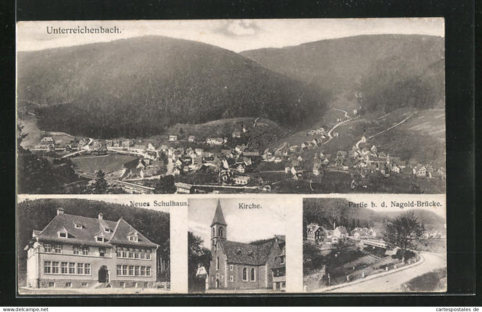 AK Unterreichenbach, Neues Schulhaus, Kirche, Partie B. D. Nagold-Brücke  - Nagold