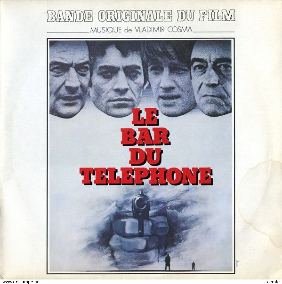 BANDE ORIGINALE  DU FILM  LE  BAR DU TELEPHONE  MUSIQUE VLADIMIR COSMA - Filmmuziek