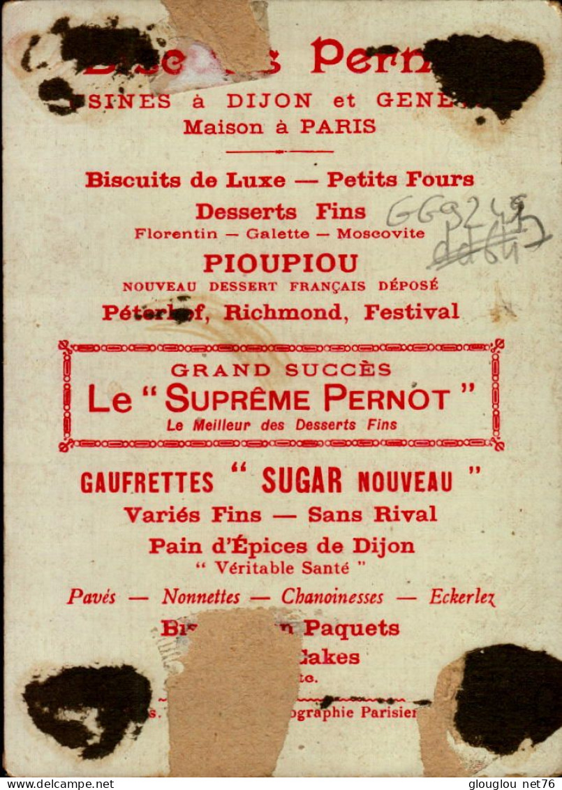 CHROMO...LE "SUPREME PERNOT"..biscuits De Luxe A PARIS.. MORT DE TURENNE - Pernot