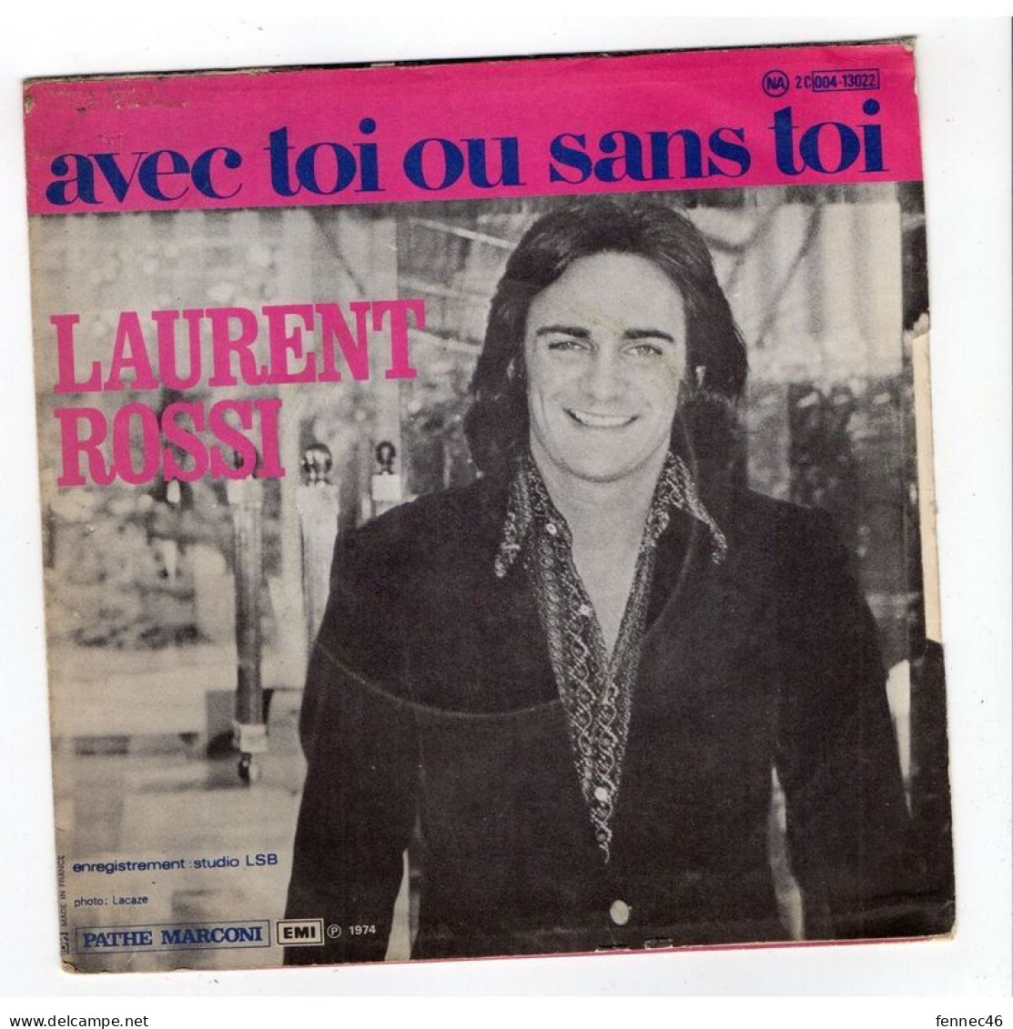 * Vinyle  45T - LAURENT ROSSI - JOLIE BABY BLUE /  Avec Toi Ou Sans Toi - Altri - Francese