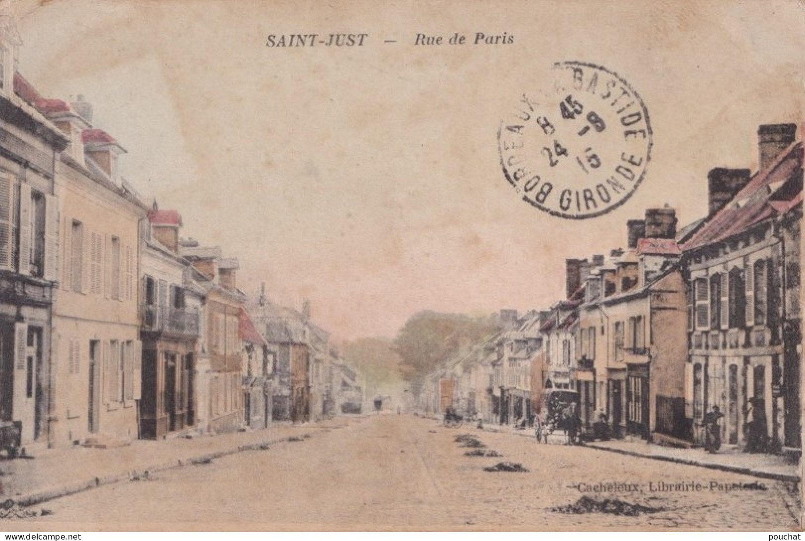 C2-60) SAINT JUST(OISE) RUE DE PARIS - ( ANIMEE - ATTELAGE - COULEURS - 2 SCANS ) - Saint Just En Chaussee