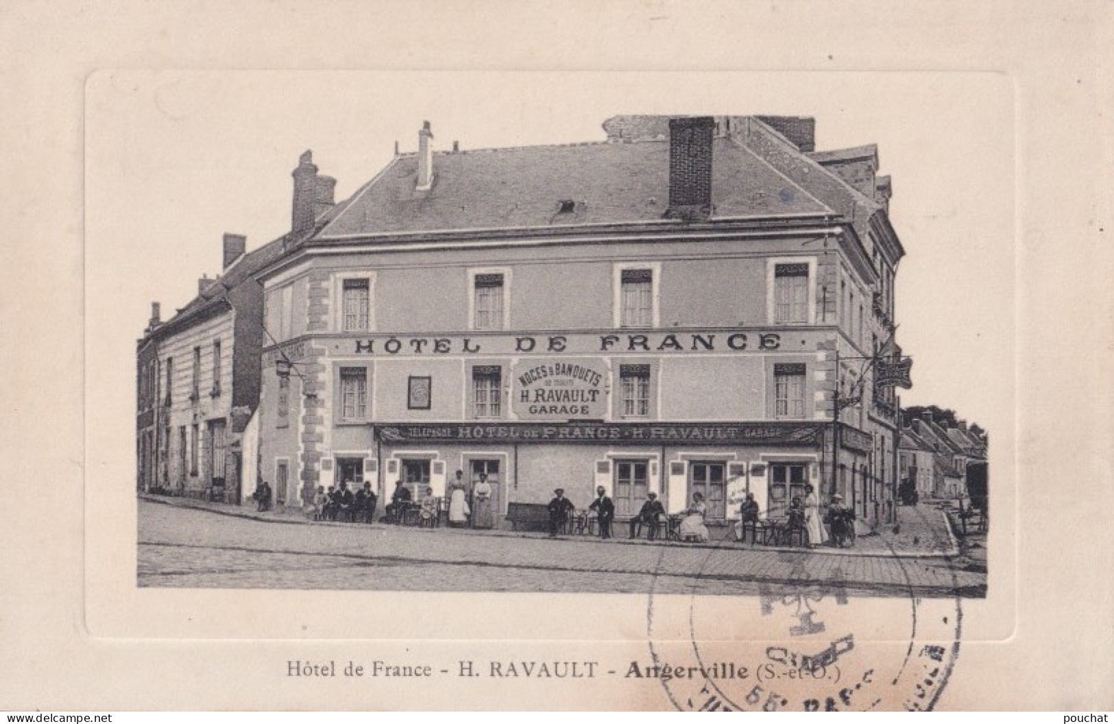 C6-91) ANGERVILLE - HOTEL DE FRANCE - H. RAVAULT - ( ANIMEE - NOMBREUX PERSONNAGES ) - Angerville