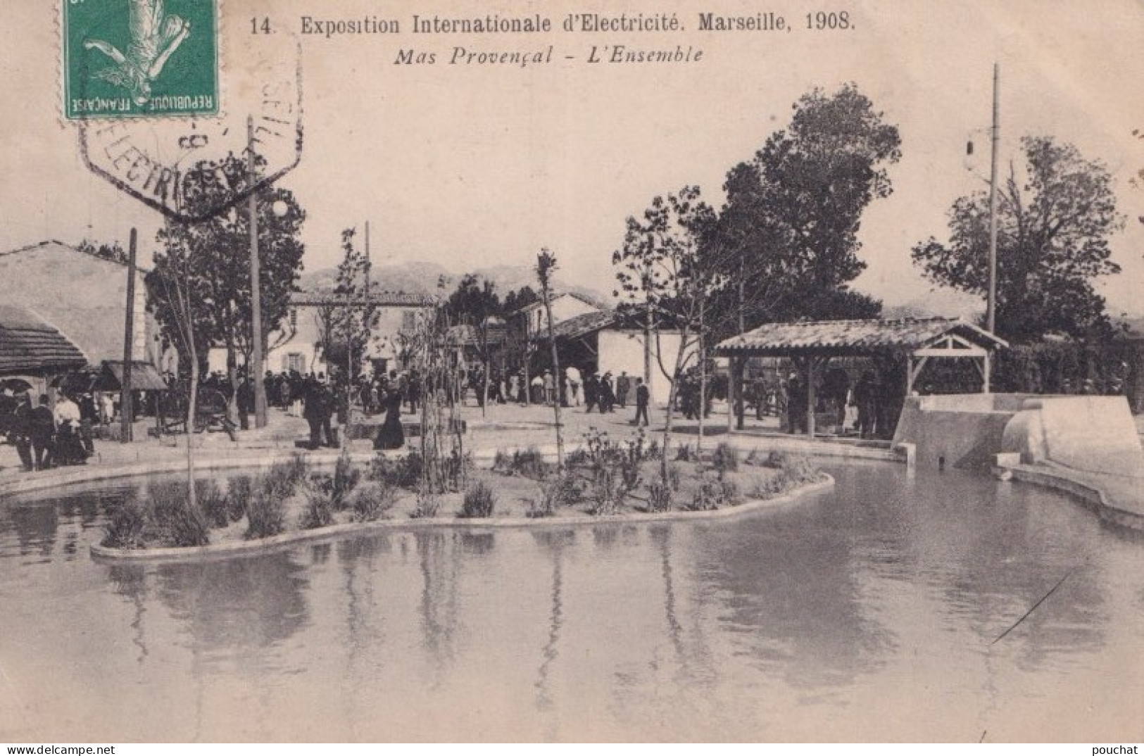 C7-13) MARSEILLE - EXPOSITION INTERNATIONALE D ' ELECTRICITE - 1908  - MAS PROVENCAL - ENSEMBLE    - Exposición Internacional De Electricidad 1908 Y Otras