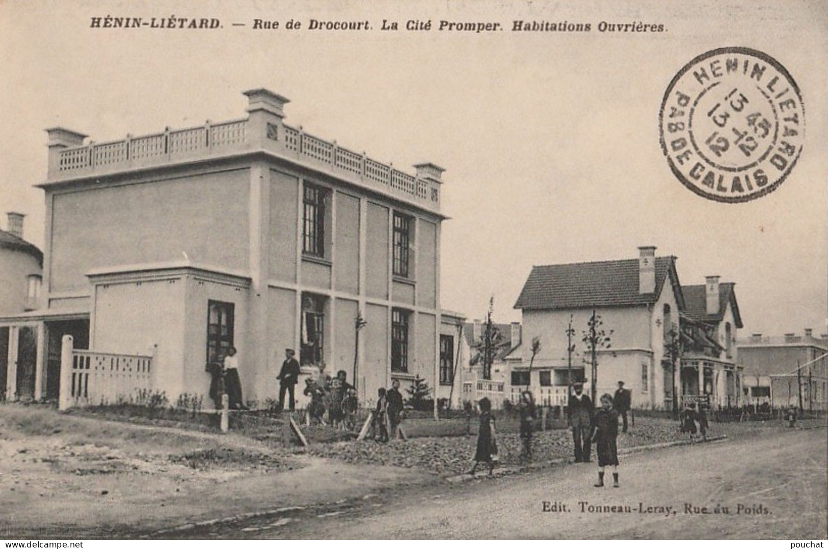 Y3-62) HENIN - LIETARD - RUE DE DROCOURT - LA CITE PROMPER - ( HABITATIONS OUVRIERE ) - HABITANTS - 1912 - Henin-Beaumont