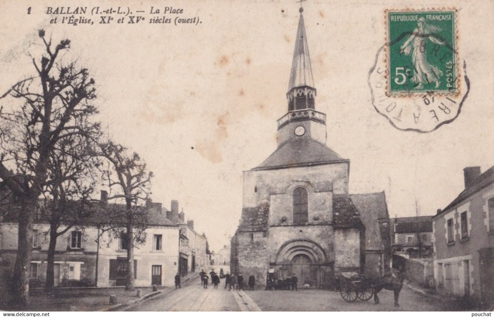 X22-37)  BALLAN (INDRE ET LOIRE) LA PLACE ET L ' EGLISE - ANIMEE - HABITANTS - ATTELLAGE - EN   1913 - Ballan-Miré