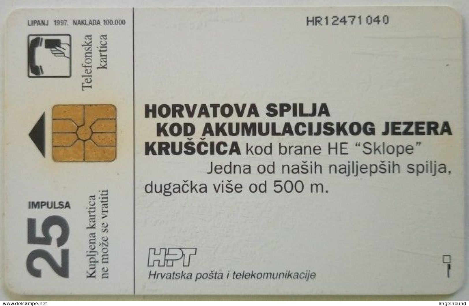Droatia 25 Unit Chip Card - Horvatova Spilja - Kroatien