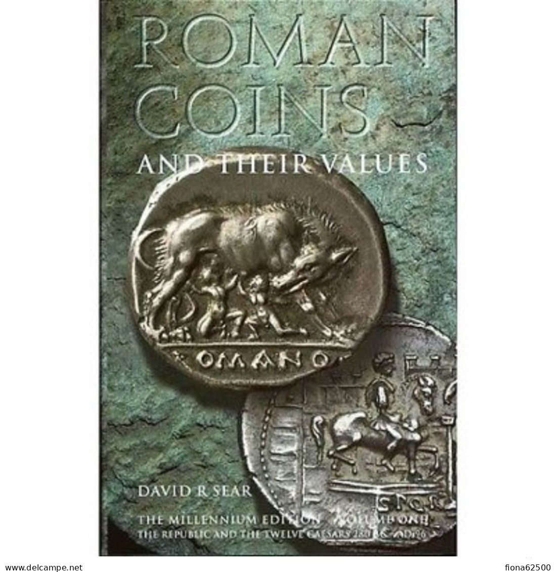 ROMAN COINS AND THEIR VALUES PAR R DAVID SEAR. THE MILLENIUM EDITION . VOLUME 1 - 280 Av J.C - 96 Ap J.C . - Boeken & Software