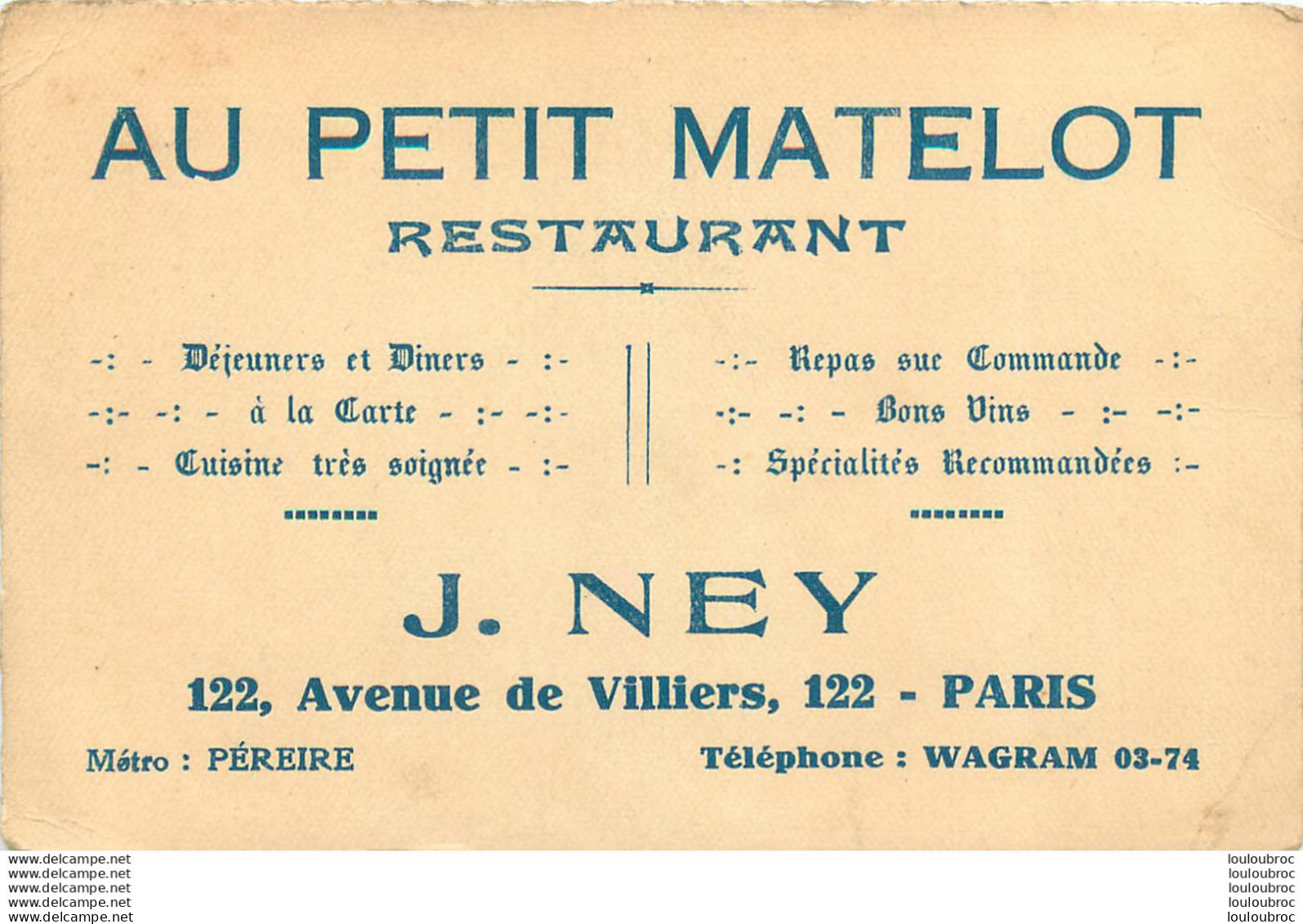 PARIS XVII 122 AVENUE DE VILLIERS AU PETIT MATELOT RESTAURANT CARTE PUBLICITAIRE 12 X 8 CM - Distrito: 17