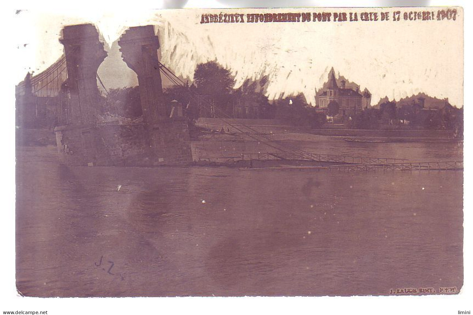 42 - ANDRESIEUX - CRUE 17 OCTOBRE 1907 - EFFONDREMENT Du PONT - - Andrézieux-Bouthéon