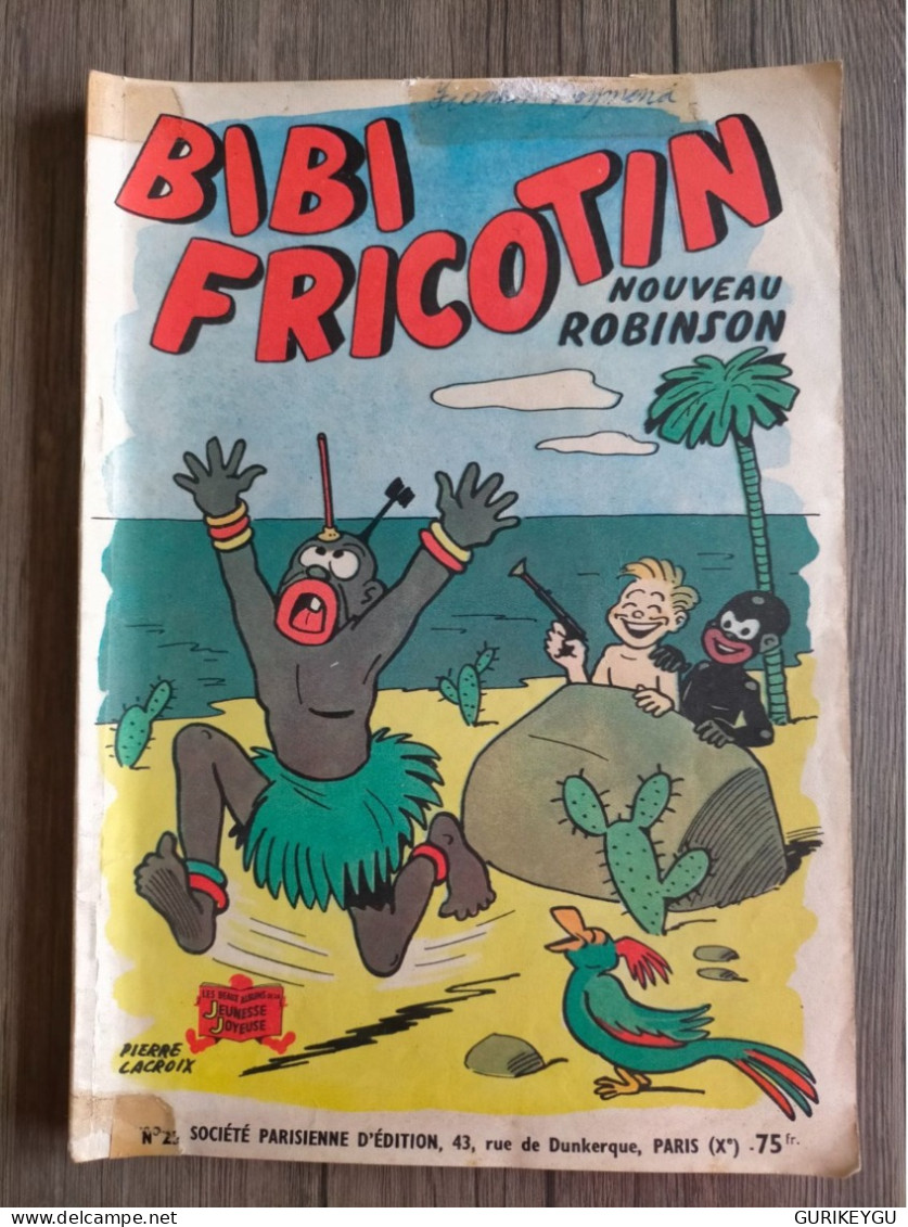 BIBI FRICOTIN Nouveau Robinson N° 23 En EO / Pub PERRIER PIERRE LACROIX Jeunesse Joyeuse - Bibi Fricotin