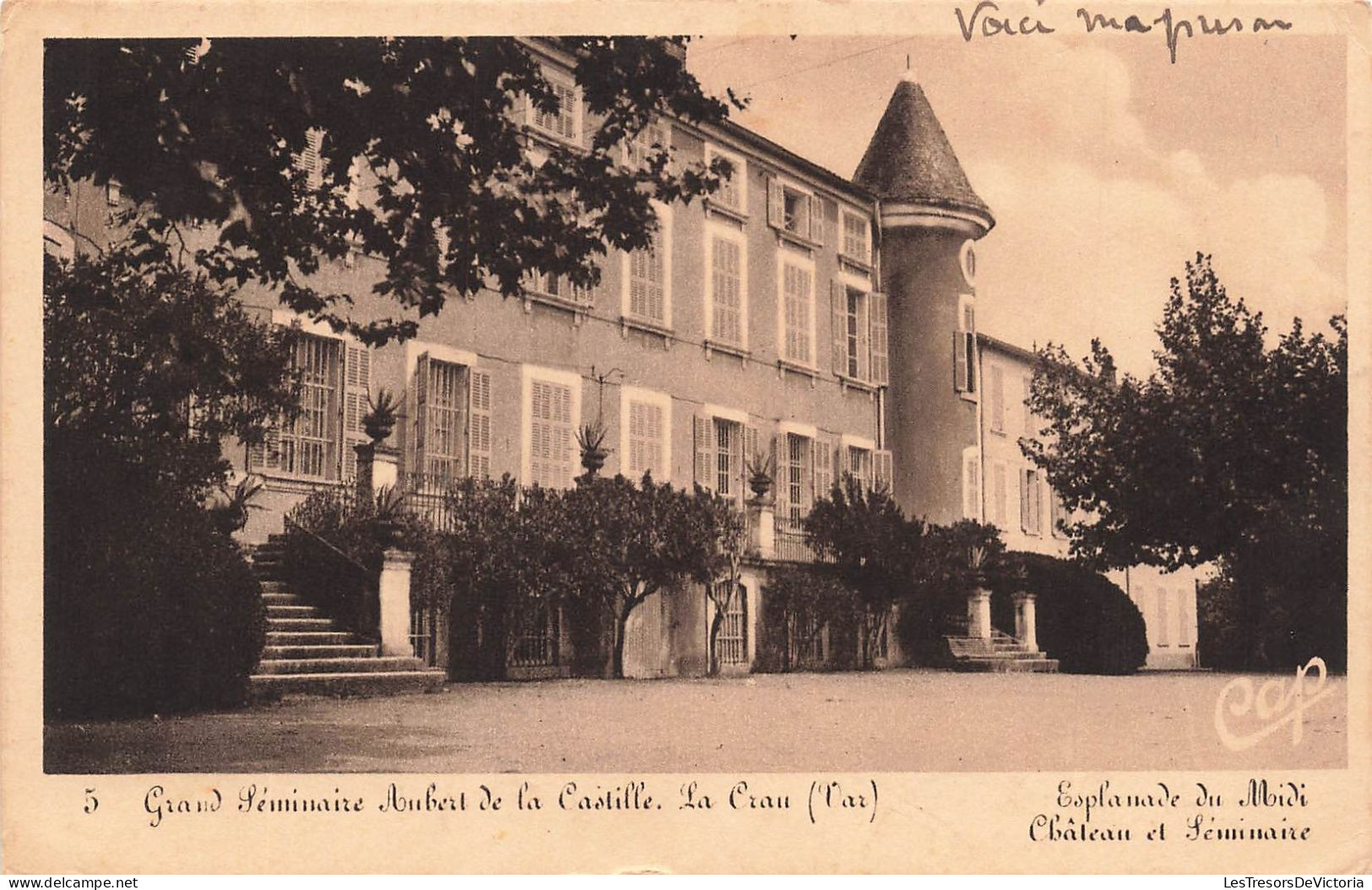 FRANCE - Grand Séminaire Aubert De La Castille - La Grau (Var) - Esplanade Du Midi - Château - Carte Postale Ancienne - La Crau